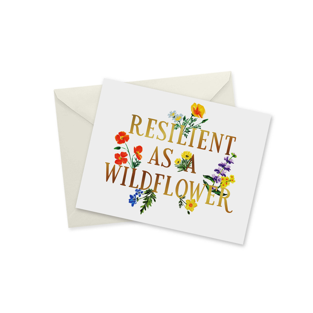 Resilient As A Wildflower Gold Foil Notecard